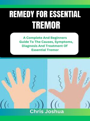 cover image of REMEDY FOR ESSENTIAL TREMOR